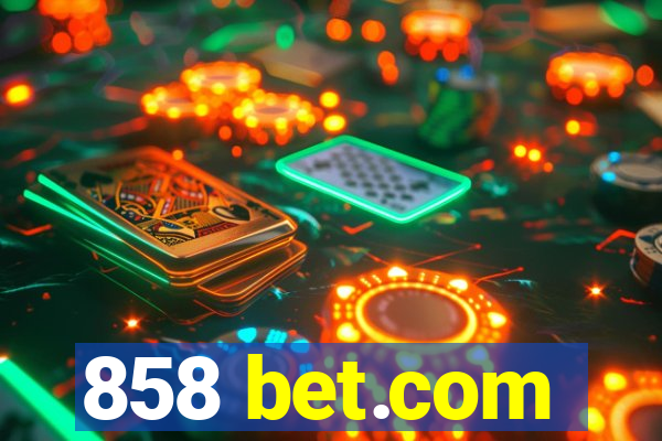 858 bet.com